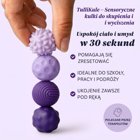 TulliKule - Sensoryczne kulki do skupienia i wyciszenia